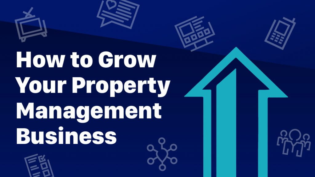 How To Grow A Property Management Company